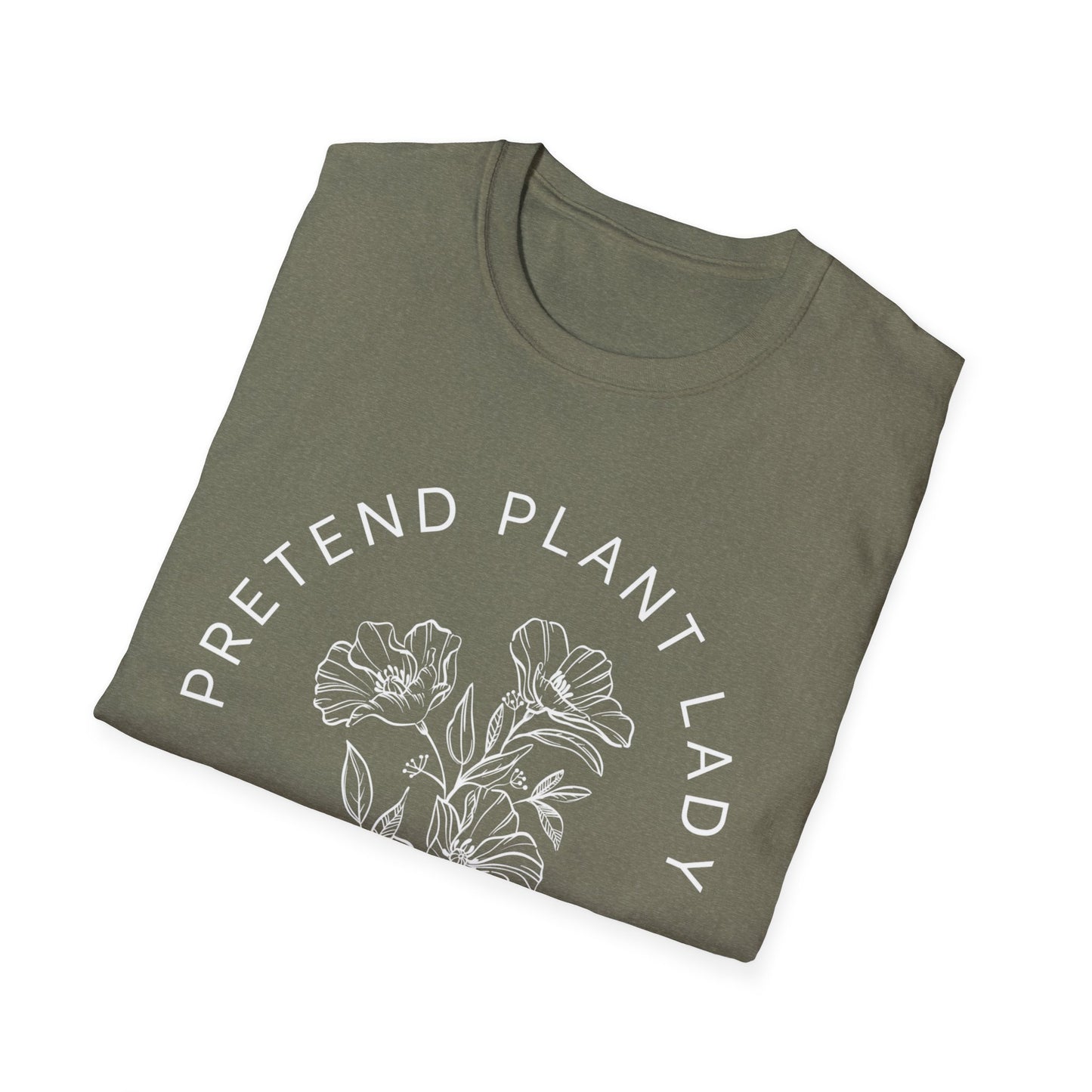 Pretend Plant Lady T-Shirt