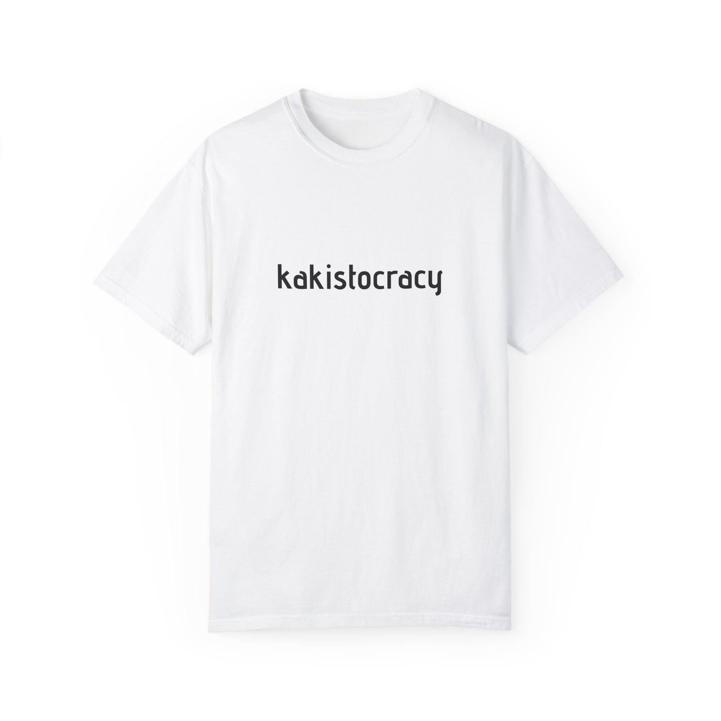 Kakistocracy Unisex Garment-Dyed T-Shirt - Meaningful Political Statement Tee
