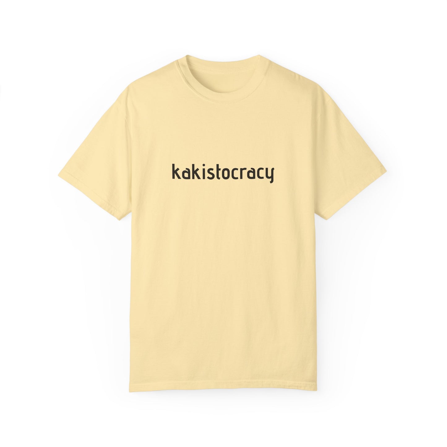 Kakistocracy Unisex Garment-Dyed T-Shirt - Meaningful Political Statement Tee
